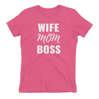 Wife mom boss tee