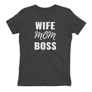 Wife Mom Boss Tee