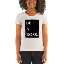 Load image into Gallery viewer, Be A Boss Ladies&#39; T-Shirt