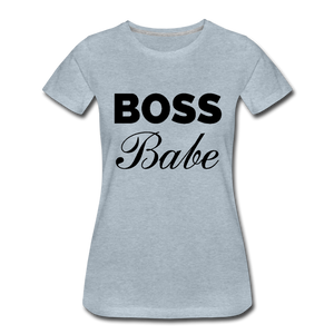 Boss Babe Ladies’ T-Shirt - heather ice blue