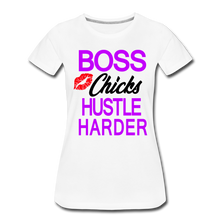 Load image into Gallery viewer, Boss Chicks Hustle Ladies&#39; T-shirt - white