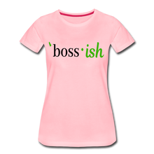 Load image into Gallery viewer, Boss-ish Ladies T-shirt with Green &quot;ish&quot; - pink