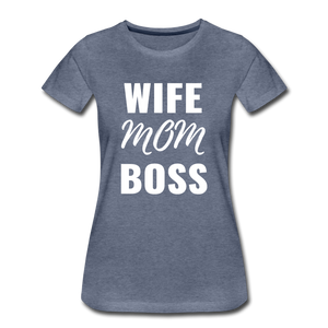 Wife Mom Boss Tee - heather blue