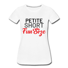 Load image into Gallery viewer, Petite Short Fun Size Ladies&#39; T-shirt - white